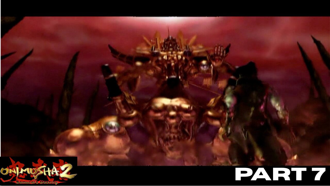 Onimusha 2: Samurai's Destiny PART 7