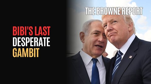 BIBI's Last Desperate Gambit