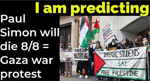 I am predicting: Paul Simon will die Aug 8 = Gaza war protest (pt 3)