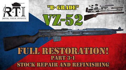 Royal Tiger Imports B-Grade VZ-52 Full Restoration! Part 3-1, Stock Repair