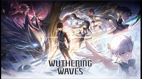 Gaming with Thee Captain: Wuthering Waves Part 3