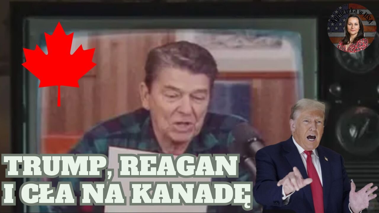 Trump, Reagan i cła na Kanadę – jak reklama za 75 milionów dolarów rozpętała burzę handlową