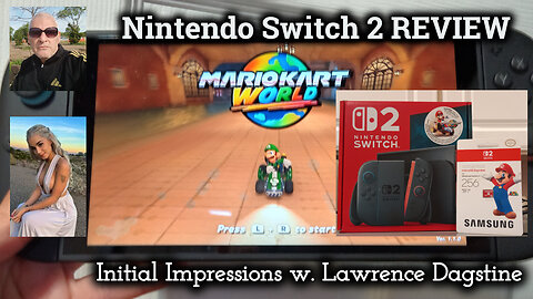 Nintendo Switch 2 Review | Initial Impressions w Lawrence Dagstine