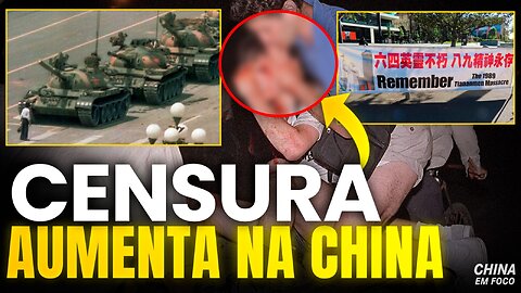 Regime chinês aumenta censura durante memoriais do Massacre da Praça da Paz Celestial