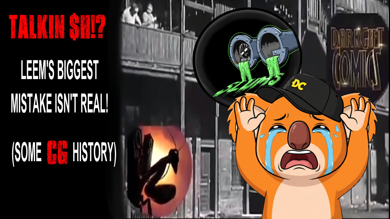 Talkin' $h!?: Leem's Biigest Mistake...Isn't Real. (#ComicsGate History 101)