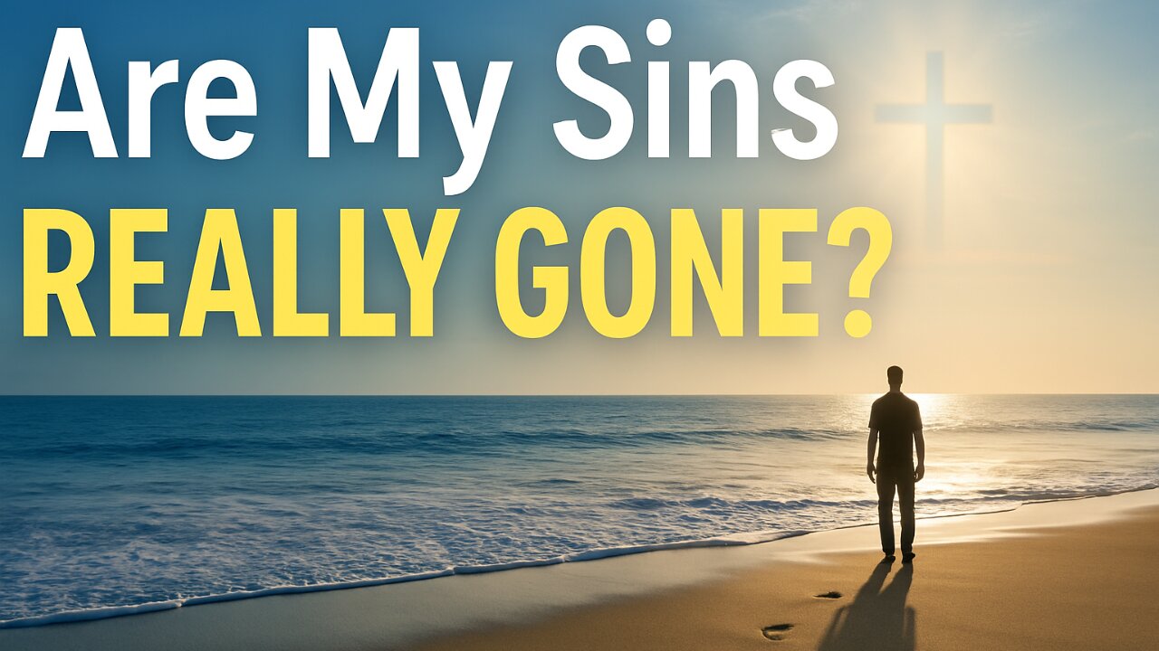 Does God Really Erase My Sins Completely?