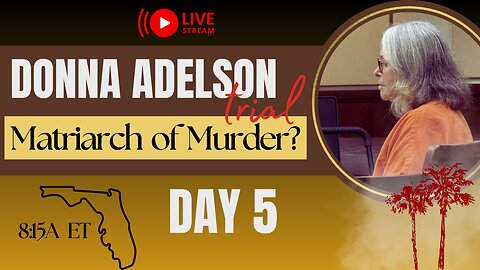 Donna Adelson Trial | Day 5