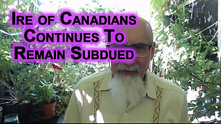 Canada Has Become a Tyranny, but the Ire of Canadians Continues To Remain Subdued: State Brutality
