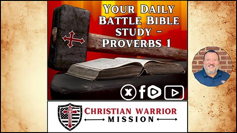 Your Daily Battle Bible Study - Proverbs 1