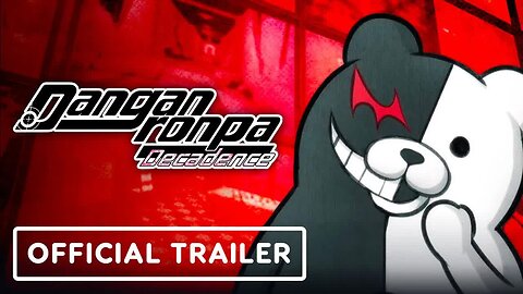 Danganronpa Decadence - Official Trailer