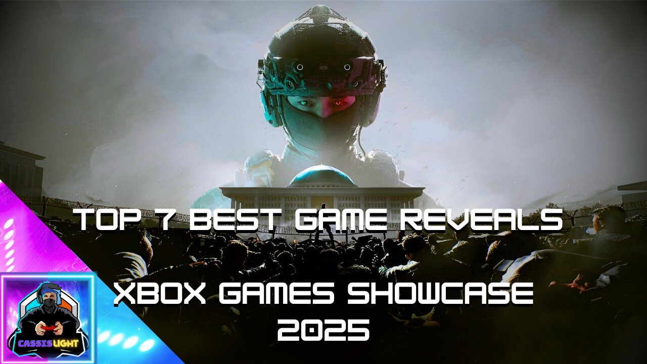 TOP 7 BEST GAME REVEALS FROM THE XBOX GAMES SHOWCASE 2025