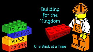 Building for the Kingdom One Brick at a Time