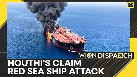 The Greek Owned Bulk Carrier Attacked By Drones En Route Israel | WION