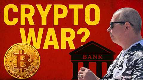Has Crypto War Been Declared? Big Banks Move Against Crypto! | Thailand Retirement