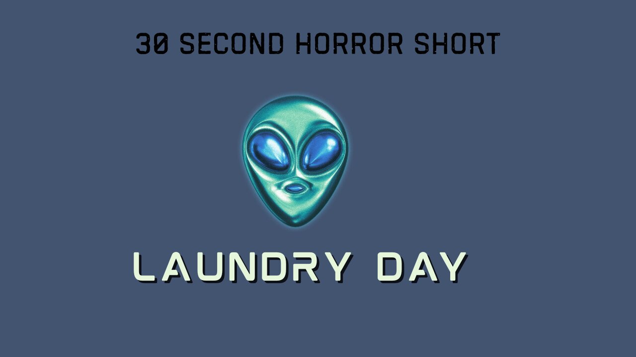 Laundry Day | 30 Second Horror Short