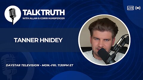 Talk Truth 07.07.25 - Tanner Hnidey