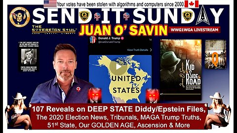 107 on Stolen Elections, Diddy & Epstein, [DS] Tribunals, MAGA Trump Truths, 51st State & Golden Age