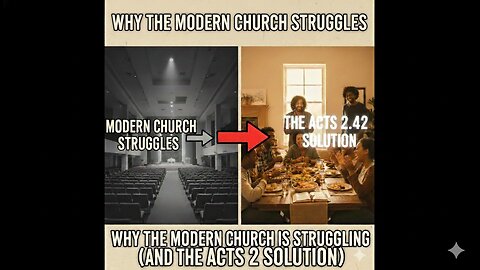 Why the Modern Church is Struggling (And the Acts 2 Solution)