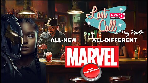 Liquid Lunch – All-New All-Different Marvel Self-Destruction
