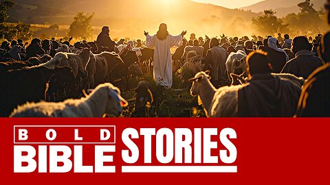 A Life-Changing Bible Story Experience – Bold Bible Stories