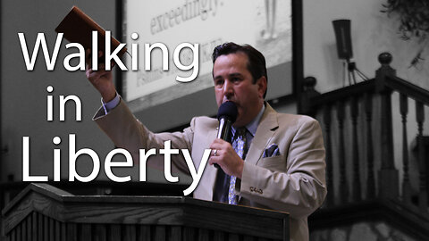 Walking in Liberty