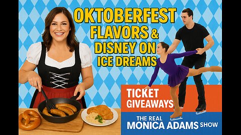 Oktoberfest Flavors & Disney On Ice Dreams | The Real Monica Adams Show