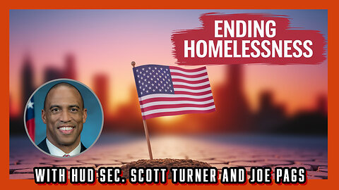 HUD Sec. Scott Turner on Ending Homelessness & Exposing Mismanaged Funds