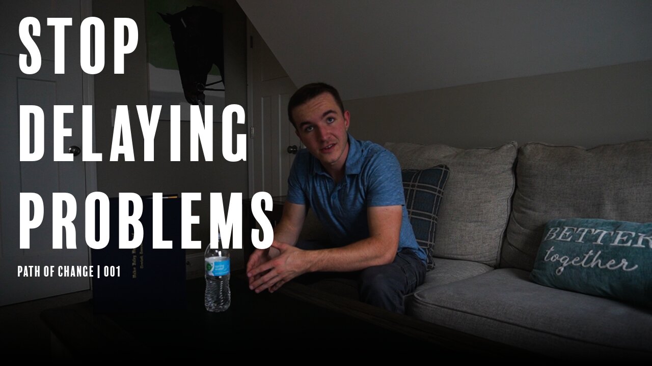 Are You Delaying Problems?