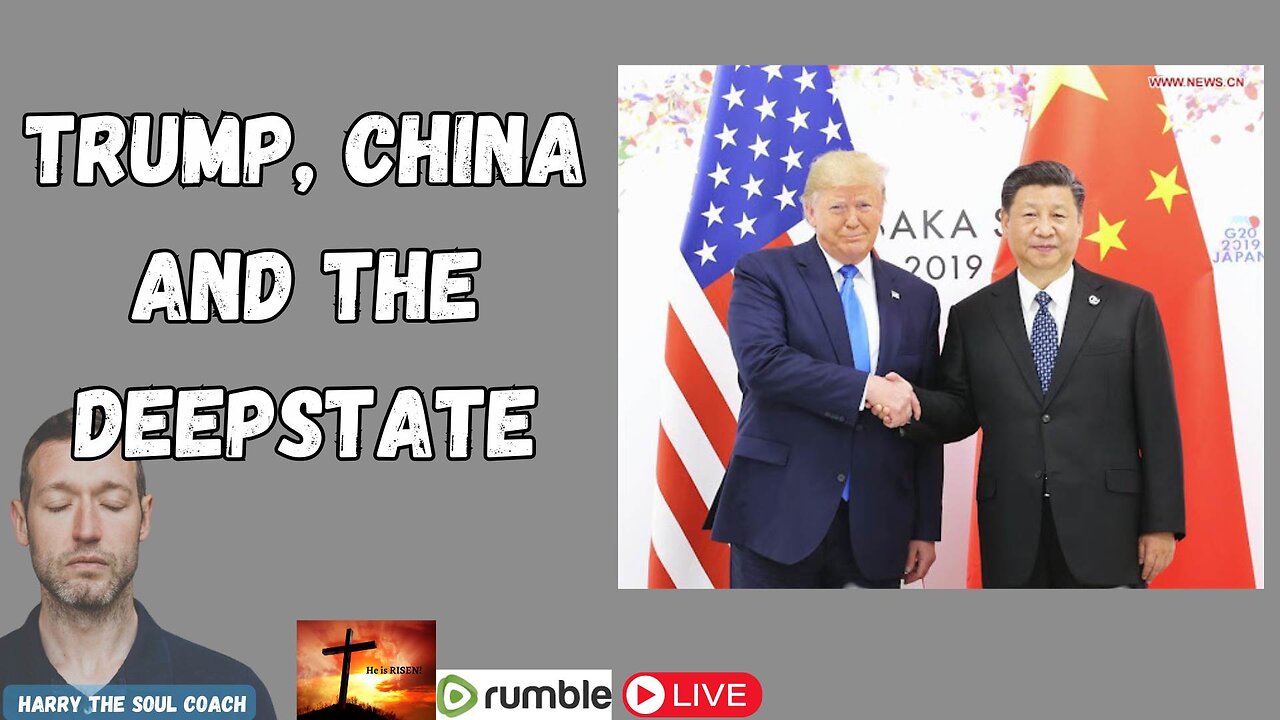 Trump, China and The Deepstate