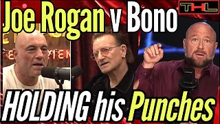 Bono Interview was a HUGE Waisted Opportunity for Joe Rogan (but Alex Jones doesn't think so)