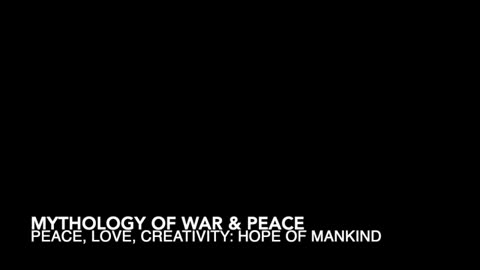 Mythology of War & Peace - Joseph Campbell