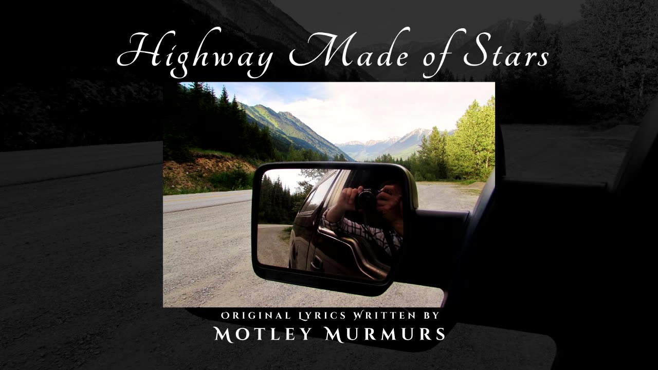 Highway Made of Stars | ORIGINAL Poem to Song