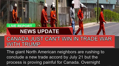 Canada Just Cant Win in Trade War with Trump