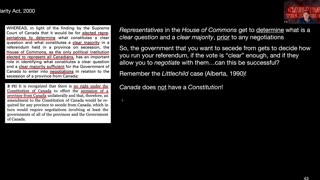 This short video details how the Clarity Act, 2000, is designed to make any referendum fail.