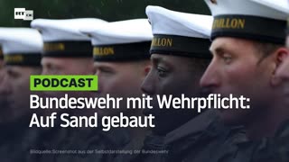 Bundeswehr mit Wehrpflicht: Auf Sand gebaut