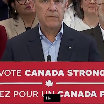 Prime Minister and Liberal Leader Mark Carney said that U.S.