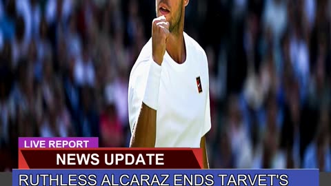 Ruthless Alcaraz Ends Tarvets Wimbledon Fairytale