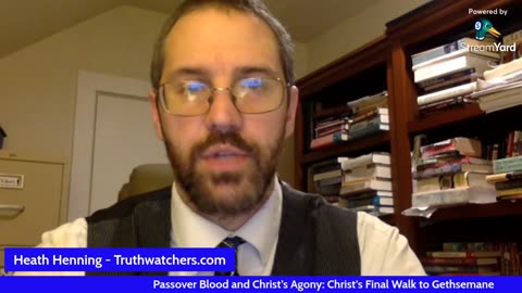 Passover Blood and Christ’s Agony: Christ’s Final Walk to Gethsemane