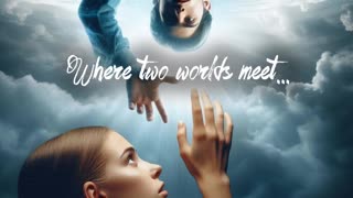 Where Two Worlds Meet