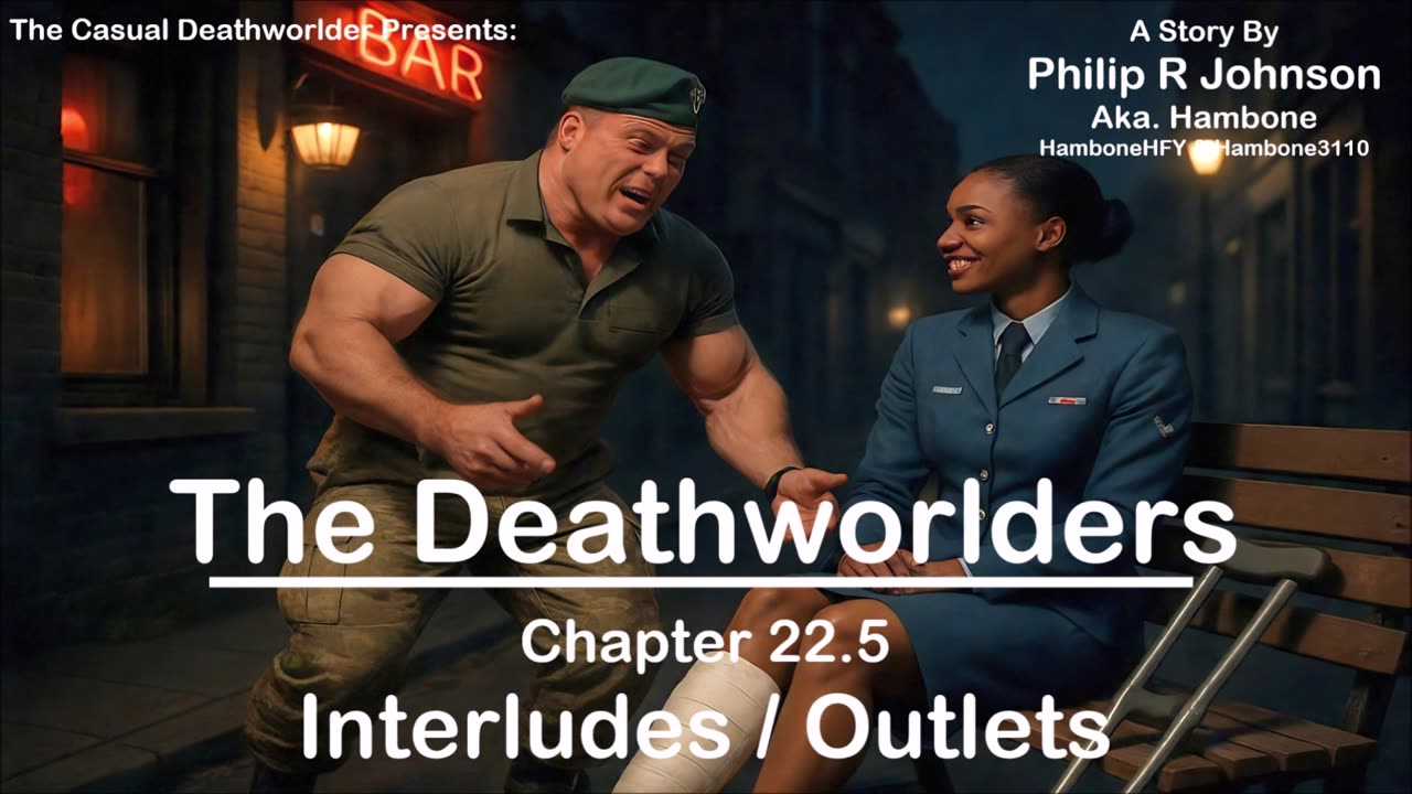 The Deathworlders - Chapter 22.5 - Interludes / Outlets