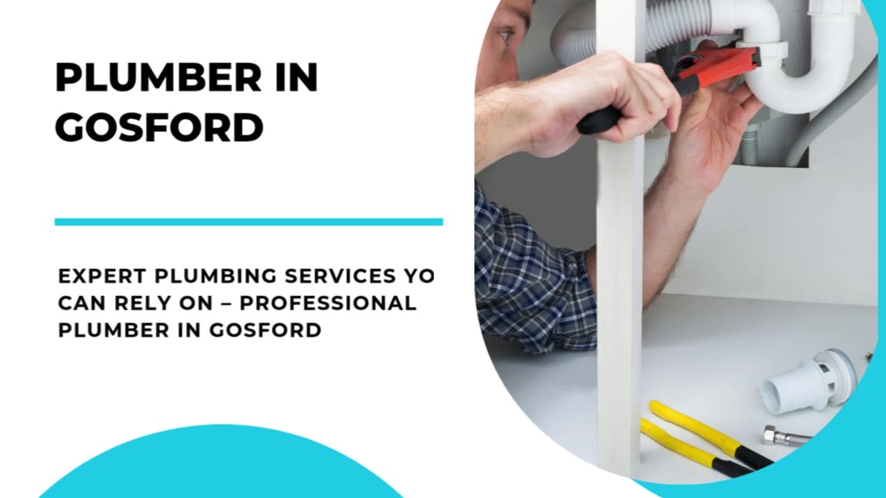 Expert Plumbing Services You Can Rely On – Professional Plumber in Gosford
