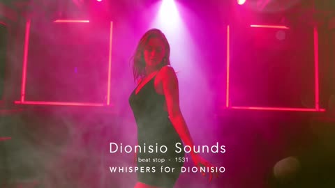Whispers For Dionisio Chill Time #DionisioSounds #deephouse #musicvideo #deephouse #chillout #edm