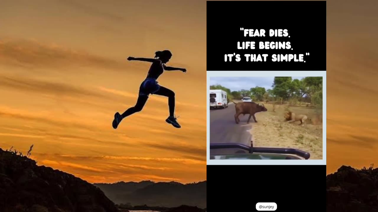 When fear dies Life begins