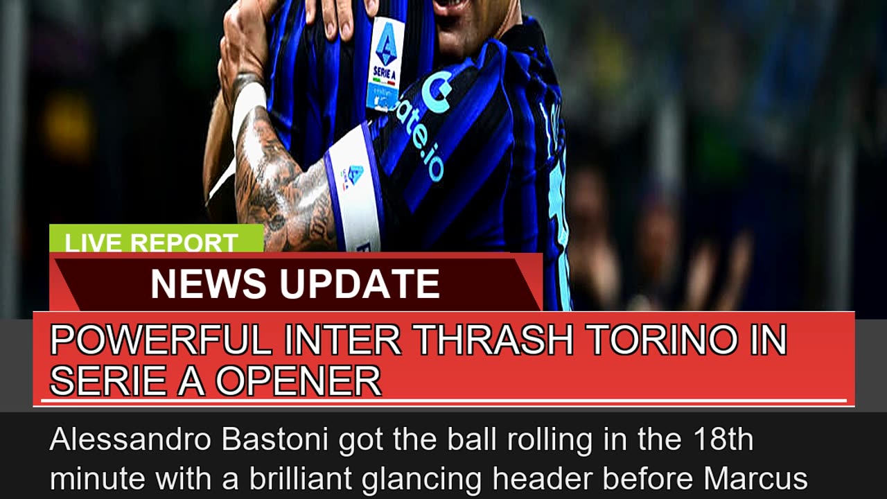 Powerful Inter Thrash Torino in Serie a Opener