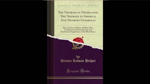 Negroes in Negroland. Chapter 30. Part 1. NEW AUDIO!