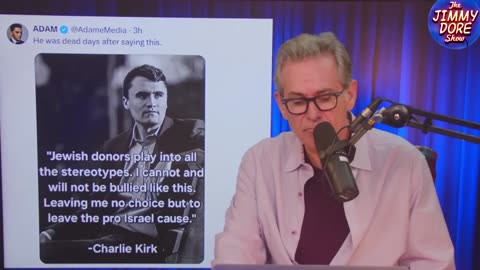 The Jimmy Dore Show - This Charlie Kirk Video Is Going Viral Right Now -- Here’s Why!