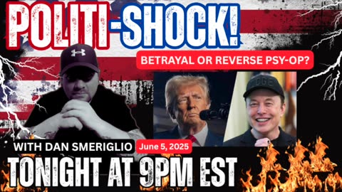 POLITI-SHOCK! "Trump V Elon: Betrayal or Reverse Psy-Op"!? PLUS AFTERSHOCK! W/ Hollis!
