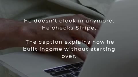 He Doesn’t Clock In Anymore. He Checks Stripe.