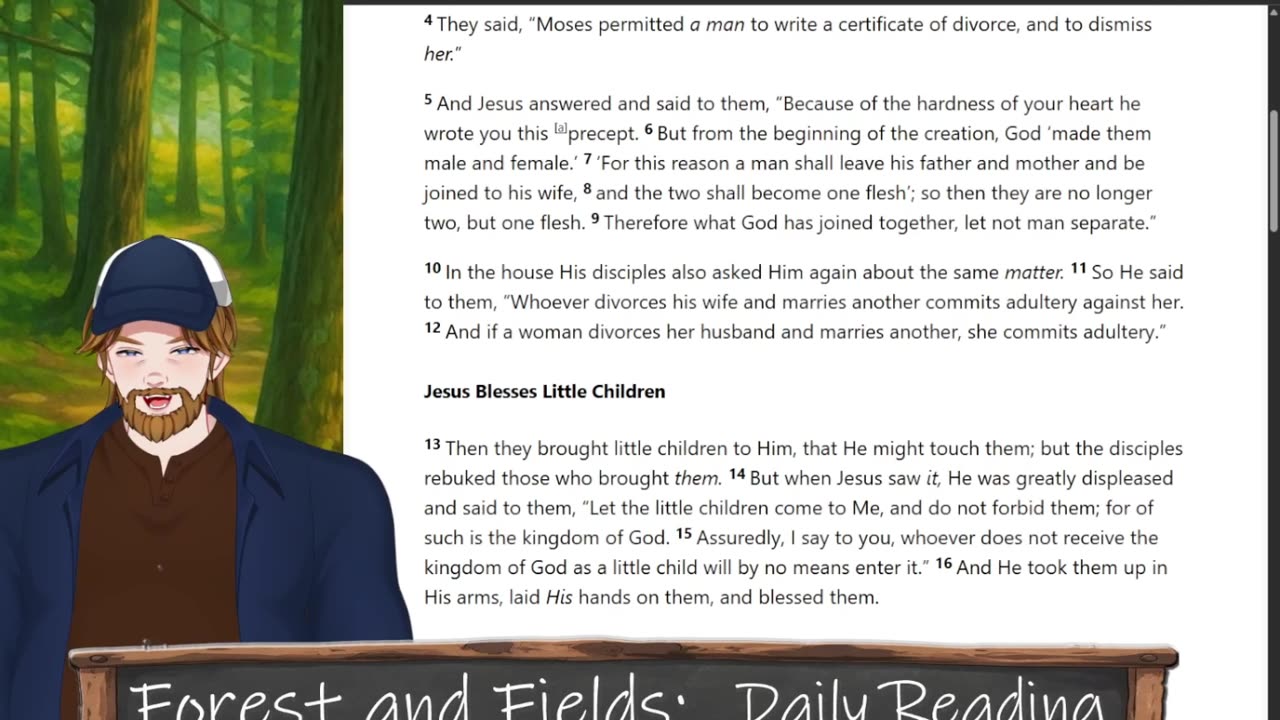 Forest and Fields Daily reading: Mark 10:1-12