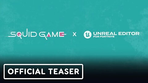 Unreal Editor for Fortnite (UEFN) x Squid Game - Official Teaser Trailer _ State of Unreal 2025